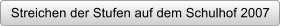 Streichen der Stufen auf dem Schulhof 2007