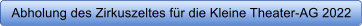 Abholung des Zirkuszeltes fr die Kleine Theater-AG 2022