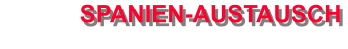 SPANIEN-AUSTAUSCH