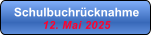 Schulbuchrcknahme 12. Mai 2025