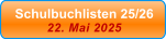 Schulbuchlisten 25/26 22. Mai 2025